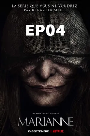 Marianne (2019) นิยายอาถรรพ์ (ซับไทย) EP04